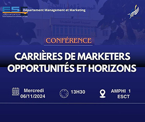 Conférence ; Carrières de marketers  opportunités et  Horizons